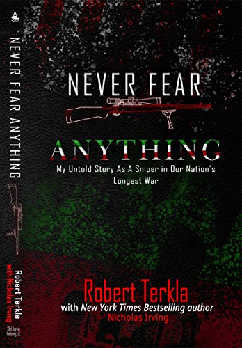 Never Fear Anything: My Untold Story As A Sniper In Our Nations Longest War book cover