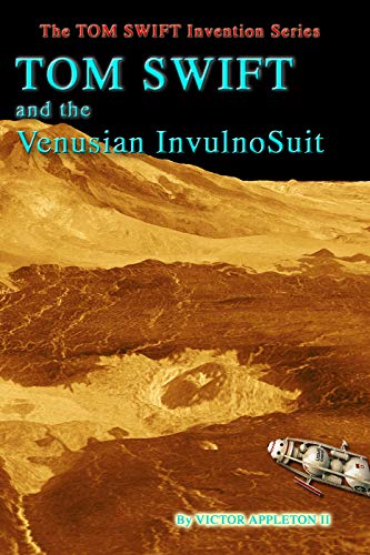 Tom Swift and the Venusian InvulnoSuit book cover