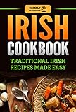 Irish Cookbook Traditional Irish Recipes Made Easy English Edition