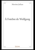 %C3%A0 L'ombre De Wolfgang (collection Classique 