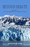 Beyond Debate Answers To 50 Misconceptions On Climate Change English Edition
