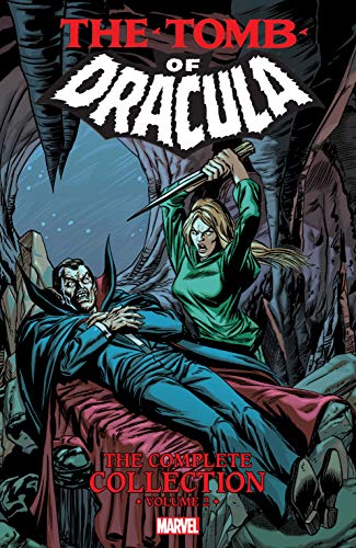 Tomb of Dracula: The Complete Collection Vol. 2 (By: Marv Wolfman,Len Wein,Chris Claremont,Gerry Conway,Steve Gerber) cover