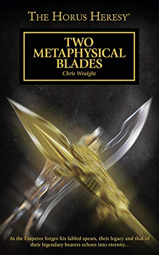 Two Metaphysical Blades (By: Chris Wraight) cover