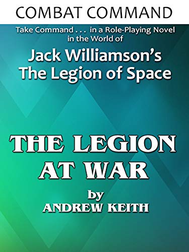 The Legion At War (By: J. Andrew Keith) cover