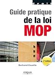Guide Pratique De La Loi Mop (blanche Btp)