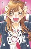 Sos Love   Tome 1