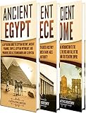 Ancient History A Captivating Guide To Ancient Egypt Ancient Greece And Ancient Rome English Edition