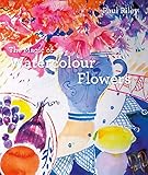 The Magic Of Watercolour Flower English Edition