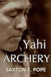 Yahi Archery 1918 English Edition