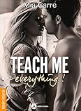 Teach Me Everything   Histoire Int%C3%A9grale