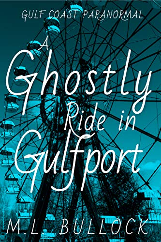A Ghostly Ride in Gulfport book cover