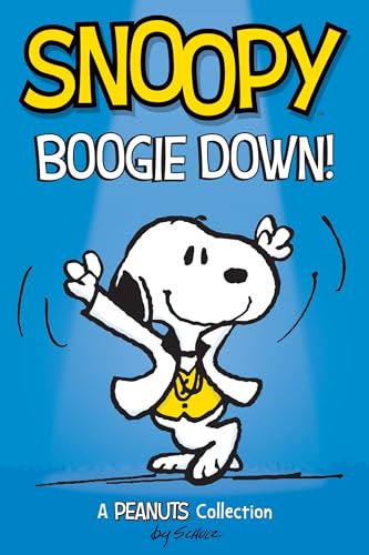 Snoopy: Boogie Down! book cover