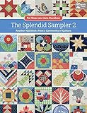 The Splendid Sampler 2 Another 100 Blocks From A Community Of Quilters English Edition