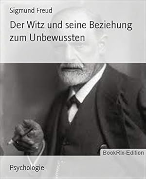 Der Traum als Schlüssel zum Unbewussten Sigmund Freud