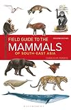 Field Guide To The Mammals Of Southeast Asia 2nd Edition English Edition