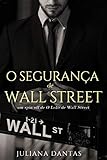 O Segurana De Wall Street Portuguese Edition