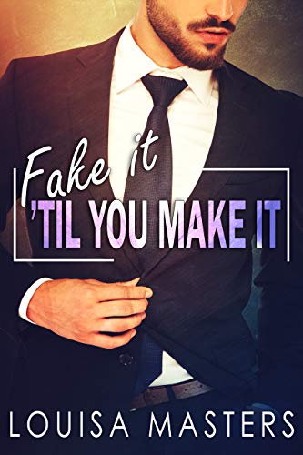 Fake It 'Til You Make It cover