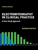 Electromyography In Clinical Practice English Edition