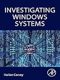 Investigating Windows Systems English Edition