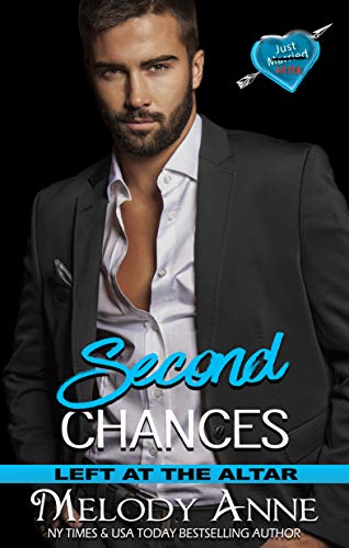 Second Chances (By: Melody Anne) cover