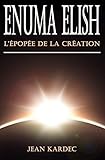 Enuma Elish Lpope De La Cration