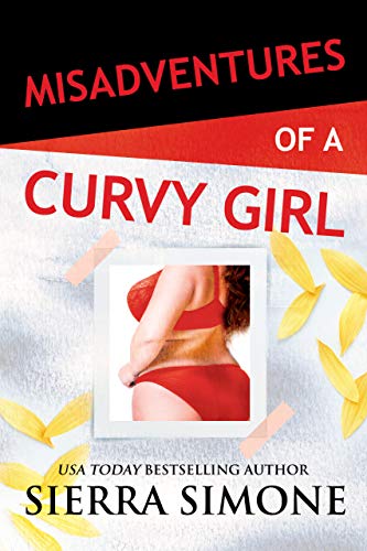 Misadventures of a Curvy Girl (By: Sierra Simone) cover