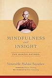 Mindfulness And Insight The Mahasi Method English Edition