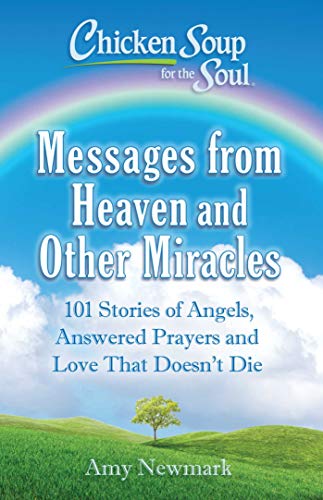 Messages from Heaven and Other Miracles (By: Amy Newmark) cover