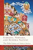 Samsara Nirvana And Buddha Nature The Library Of Wisdom And Compassion Book 3
