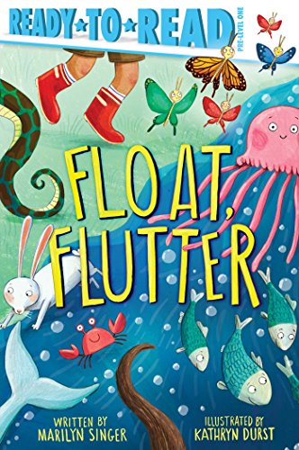 Float, Flutter (By: Kathryn Durst,Marilyn Singer) cover