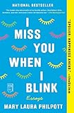 I Miss You When I Blink Essays