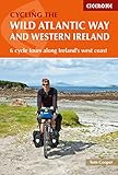 The Wild Atlantic Way And Western Ireland 6 Cycle Tours Along Irelands West Coast Cycling And Cycle Touring