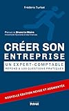 Crer Son Entreprise Un Expertcomptable Rpond 130 Questions Societe Et Actu