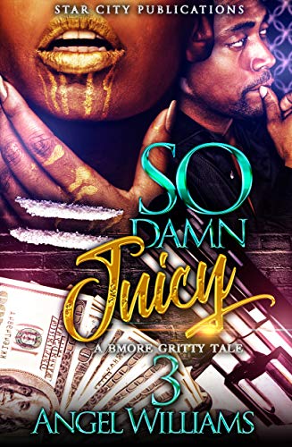 SO DAMN JUICY 3 book cover