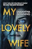 My Lovely Wife The Gripping Richard Judy Thriller That Will Give You Chills This Winter English Edition