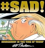 Sad Doonesbury In The Time Of Trump