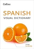 Collins Spanish Visual Dictionary Collins Visual Dictionaries Spanish Edition