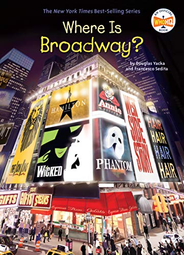 Where Is Broadway? (By: Francesco Sedita,Douglas Yacka) cover