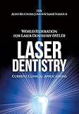 Laser Dentistry Current Clinical Applications English Edition