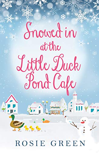 Snowed in at The Little Duck Pond Cafe book cover