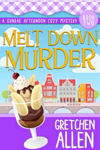 Melt Down Murder book cover