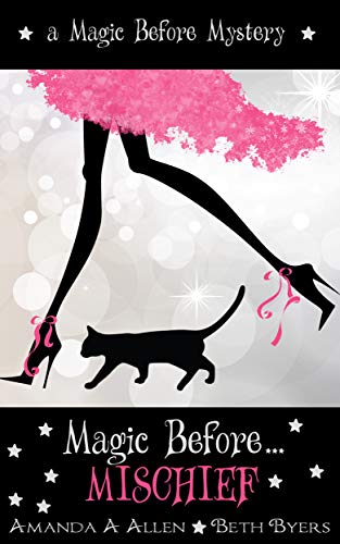 Magic Before Mischief (With: Amanda A. Allen) cover