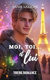 Moi Toi Et Lui Young Romance Tome 1