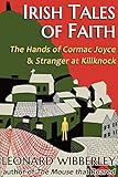Irish Tales Of Faith The Hands Of Cormac Joyce Stranger At Killknock