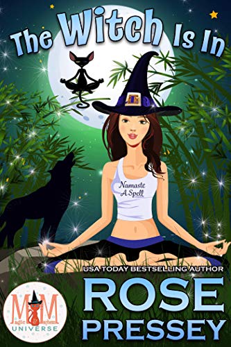 The Witch Is In (By: Rose Pressey Betancourt) cover