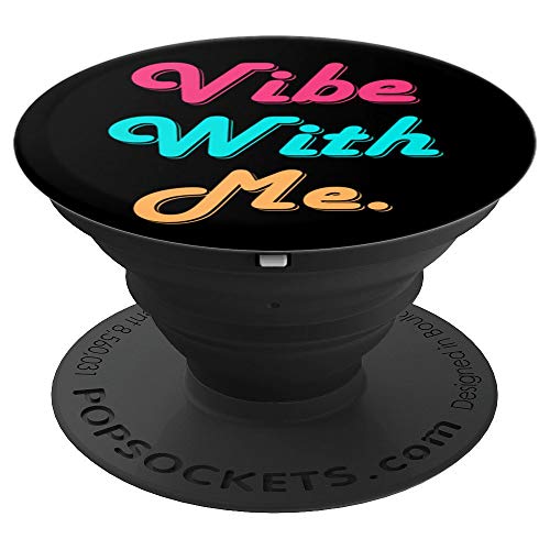 vibe-with-me-funny-popsocket-novelty-gift-hilarious-dad-humor-tee-for-any-occasion