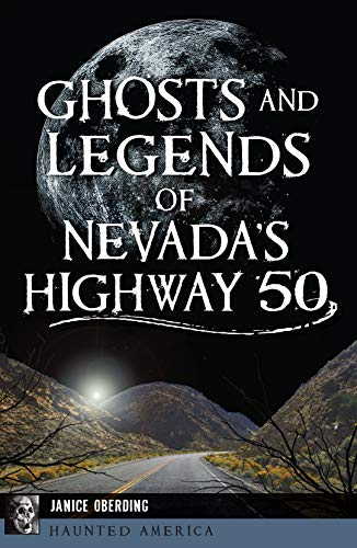 Ghosts and Legends of Nevada's Highway 50 book cover