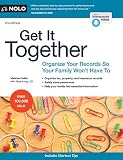 Get It Together Organize Your Records So Your Family Wont Have To