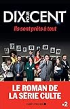 Dix Pour Cent : Ils Sont Pr%C3%AAts %C3%A0 Tout !