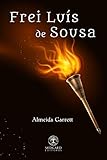 Frei Lus De Sousa Portuguese Edition